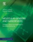 Molecular Sensors and Nanodevices : Principles, Designs and Applications in Biomedical Engineering - eBook
