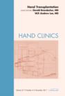 Hand Transplantation, An Issue of Hand Clinics : Volume 27-4 - Book