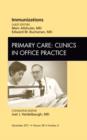 Immunizations, An Issue of Primary Care Clinics in Office Practice : Volume 38-4 - Book