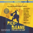 Pick-Up Game : A Full Day of Full Court - eAudiobook