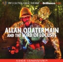 Allan Quatermain : And the Lord of Locusts - eAudiobook