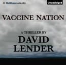 Vaccine Nation - eAudiobook