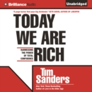 Today We are Rich : Harnessing the Power of Total Confidence - eAudiobook