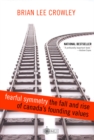 Fearful Symmetry - the Fall and Rise of Canada's Founding Values - eBook