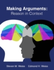 Making Arguments: Reason in Context - eBook