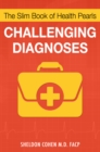 The Slim Book of Health Pearls: Challenging Diagnoses - eBook