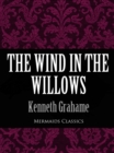 The Wind In The Willows (Mermaids Classics) - eBook