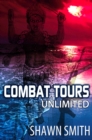 Combat Tours Unlimited - eBook