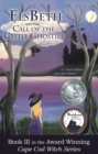 ElsBeth and the Call of the Castle Ghosties, Book III in the Cape Cod Witch Series - eBook