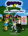 Griffin the Dragon and How to Tame a Bully - eBook