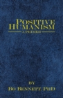Positive Humanism: A Primer - eBook