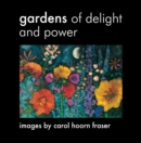 Gardens of Delight and Power - eBook