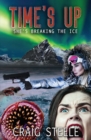 Time's Up. She's Breaking the Ice. - eBook