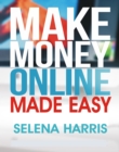 Make Money Online - Made Easy - eBook