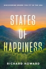 States of Happiness : Discovering Where You Fit in the USA - eBook