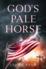 God's Pale Horse - eBook