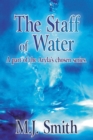 The Staff of Water : A Part of the Aryla'S Chosen Series. - eBook