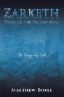 Zarketh : The Hungering Cold - eBook