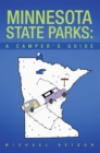 Minnesota State Parks: a Camper's Guide - eBook