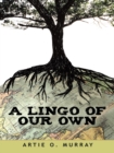 A Lingo of Our Own - eBook