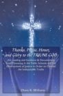 Thanks, Praise, Honor, and Glory to the Triune God for Leading and Guidance in Documenting Lead Poisoning in the Public Schools and the Obstructions of Justice in Order to Conceal the Indisputable Tru - eBook