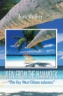 View from the Hammock : "The Key West Citizen Columns" - eBook