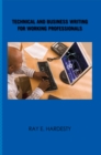 Technical and Business Writing for Working Professionals - eBook
