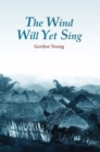 The Wind Will yet Sing - eBook