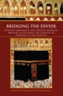 Bridging the Divide Between Immigrant and African American Muslims by Utilizing the Concept of Tawheed as the Catalyst - eBook