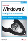 Windows 8. Praktyczne rozwi?zania - eBook