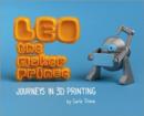 LEO the Maker Prince : Journeys in 3D Printing - Book
