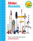 Make: Rockets : Down-to-Earth Rocket Science - eBook