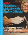 Workshop Mastery with Jimmy DiResta - Book