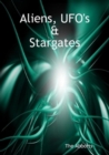 Aliens, UFO's and Stargates - eBook