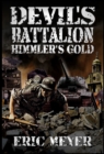 Devil's Battalion: Himmler's Gold - eBook