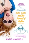 Life, Love, and the Pursuit of Hotties - eBook