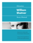 Ultra-Actors: William Shatner - eBook