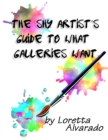 Shy Artist's Guide to What Galleries Want - eBook