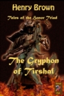 Tales of the Honor Triad: The Gryphon of Tirshal - eBook