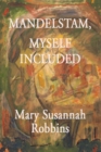Mandelstam, Myself Included - eBook