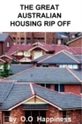 Great Australian Housing Rip Off - eBook