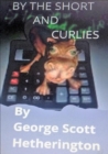 By The Short And Curlies - eBook