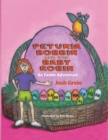 Petunia Bobbin and the Baby Robin : An Easter Adventure - eBook