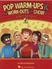 Pop Warm-Ups & Work-Outs for Choir - Book
