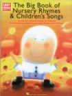 The Big Book of Nursery Rhymes & Children's Songs - Book