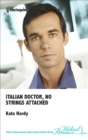 Italian Doctor, No Strings Attached - eBook