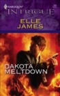 Dakota Meltdown - eBook