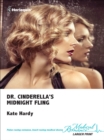 Dr. Cinderella's Midnight Fling - eBook