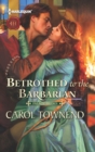 Betrothed to the Barbarian - eBook