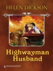 Highwayman Husband - eBook